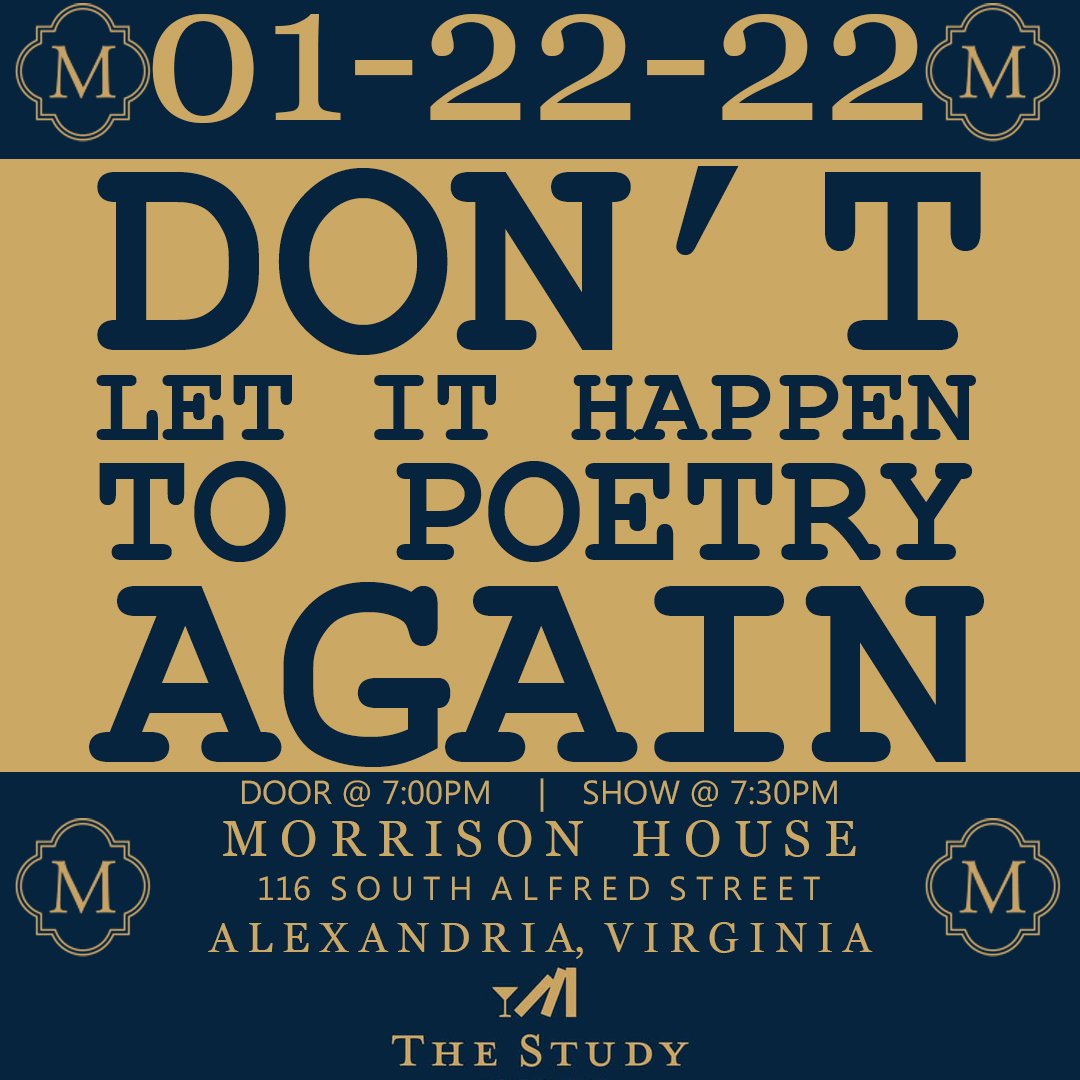 DON’T LET IT HAPPEN TO POETRY